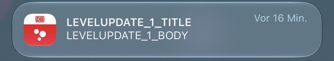 Ein grünes Banner mit dem Text "LEVELUPDATE_1_TITLE LEVELUPDATE_1_BODY" und "Vor 16 Min." sowie einem roten Symbol mit "DB".